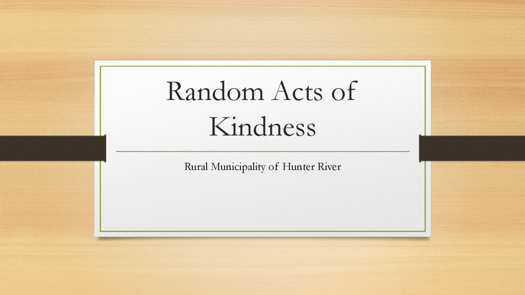 Rural Municipality of Hunter River - Random Acts of Kindness - Mayor Jason Macdonald